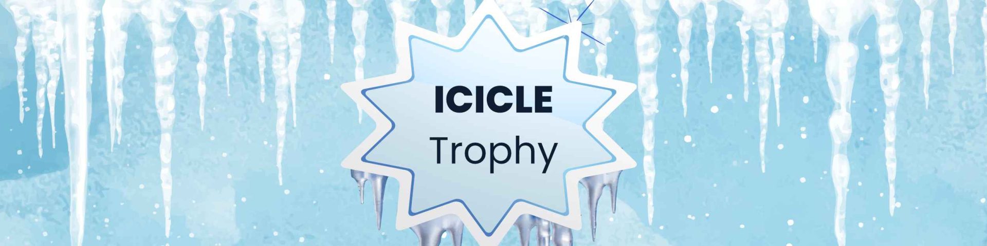 icicle trophy